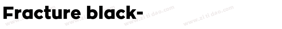 Fracture black字体转换